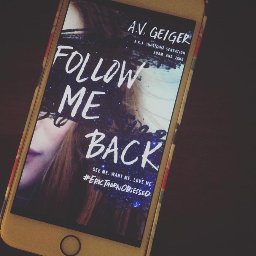 Follow Me Back by A. V. Geiger